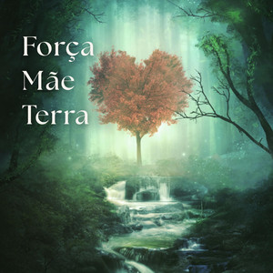 Força Mãe Terra by Luz do Sol, Ida Saladin