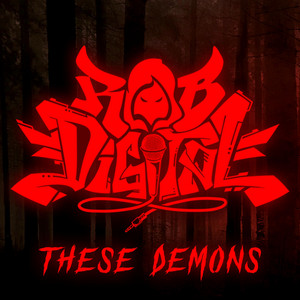 These Demons — Rob Digital