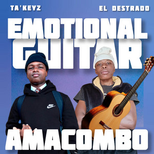 Emotional Guitar Amacombø by Ta'Keyz, EL DESTRADO