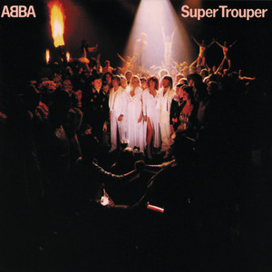 Super Trouper - Album by ABBA | Spotify