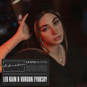 Unbroken by Leo Kain, Vurgun Eyubsoy