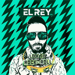 Look so Rock'nroll by EL REY HQ