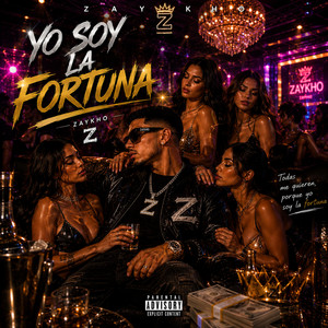 YO SOY LA FORTUNA by ZAYKHO