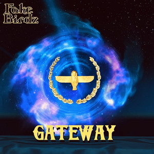 Gateway by Fake Birds