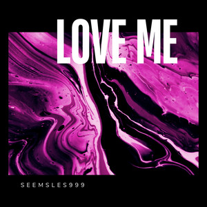 love me by Seemsles999