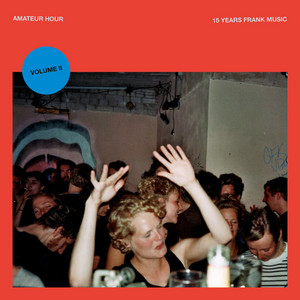 Various Artists — Amateur Hour Vol. II (2026)