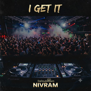 I Get It by Nivram