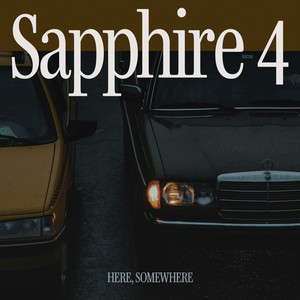 Here, Somewhere by Sapphire 4