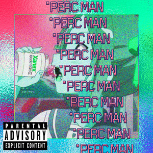 PERC MAN by KIDx, Paragon