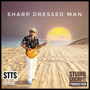 Sharp Dressed Man - song and lyrics by STTS - Shah Tries To Sing | Spotify