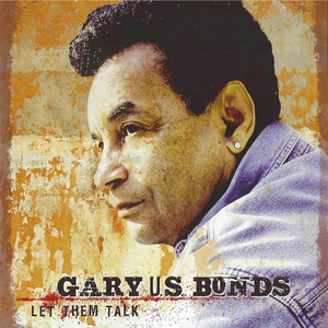 The Very Best Of Gary U.S. Bonds (The Original Legrand Masters