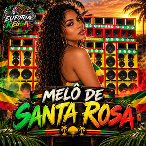 VAZOU MELO DE SANTA ROSA 2026 by EUFORIA REGGAE
