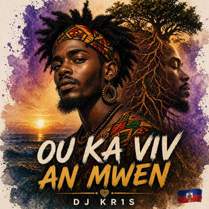 DJ KR1S - OU KA VIV AN MWEN
