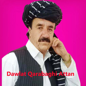 Dawlat Qarabaghai Attan - Laila Vida Da