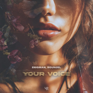 Your Voice by ENIGMAN, Bounjel