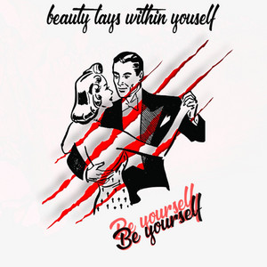 Be Yourself