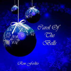 Ron Ferlito - Carol of the Bells