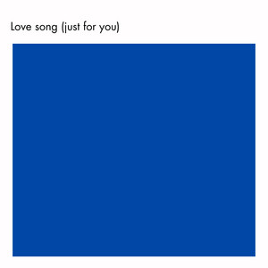 Love song(just for you) by リフの惑星