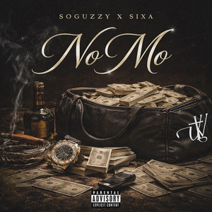 No Mo by SixA, SoGuzzy