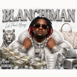 LIL PAUL MONEY - LIL PAUL BLANCHIMAN