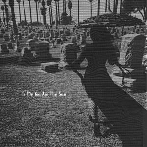 To Me You Are The Sun by Grizz, Dead Born Babies
