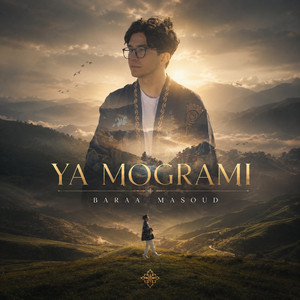 Ya Mogrami by Baraa Masoud