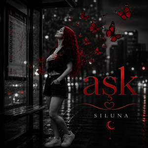 Aşk by Siluna