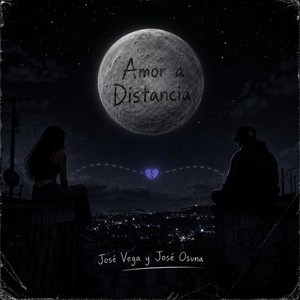 Amor a Distancia by Jose Vega, José Osuna