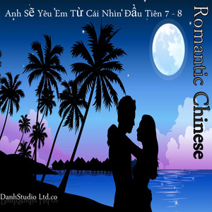 Truyen Tinh Cam - Romantic Chinese-Anh Sẽ Yêu Em Từ Cái Nhìn Đầu Tiên-7