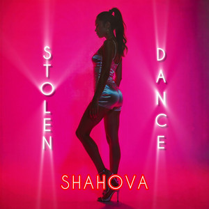 SHAHOVA — Stolen Dance