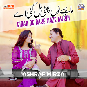 Ashraf Mirza - Eidan De Bare Maze Awrin