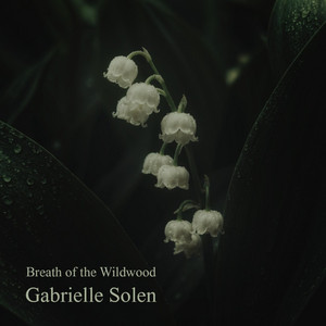 Lily of the Valley by Gabrielle Solen