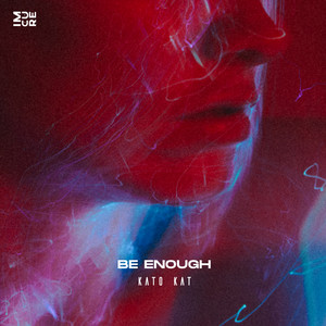 Be Enough