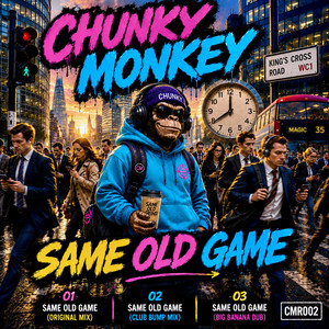 Same old game - Club Bump Mix by Chunky Monkey