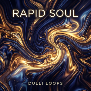Rapid Soul by Dulli Loops