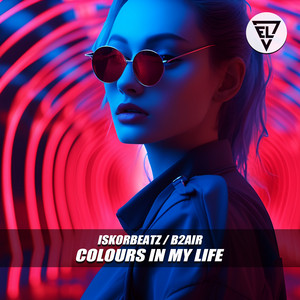 Colours In My Life by İskorbeatz, B2AIR