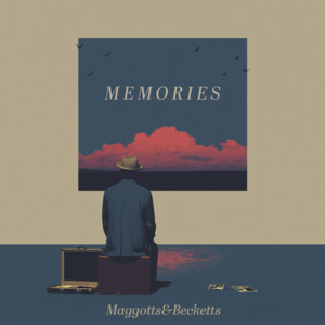 Memories by Maggotts&Becketts