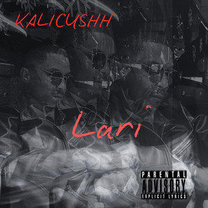 KaliCushh - Lari