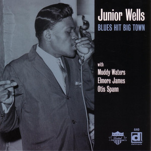 Junior Wells – Blues Hit Big Town – Junior Wells Big Town Blues Hit