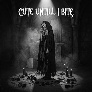 Cute Until I Bite by Esme Rose
