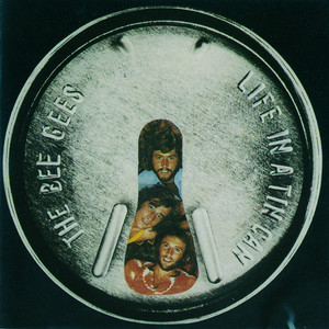 Life In A Tin Can - Album by Bee Gees | Spotify