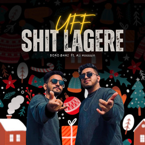 BORO BHAI - Uff Shit Lagere (Winter Version)