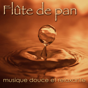 Flûte de pan – Musique douce et relaxante pour massage, spa, bien-être, yoga
