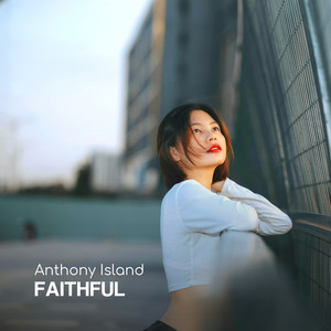 Faithful by Anthony Island