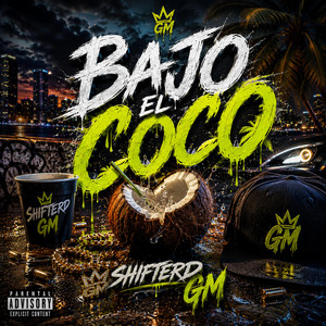 BAJO EL COCO by Shifterd GM
