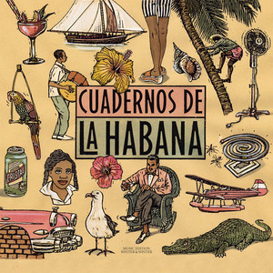 Cuadernos de la Habana (Live) — Various Artists