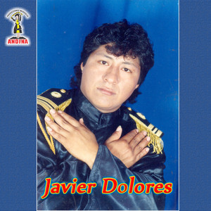 Javier Dolores - Te Regalo una Medalla