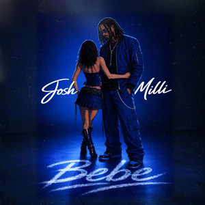 Bebe by Josh Milli