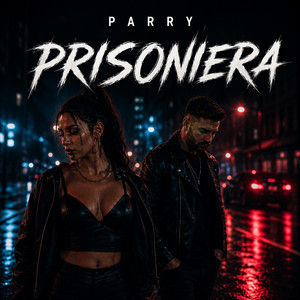 PRISONIERA by Parry Dmusic