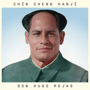 Don Hugo Rojas - Chin Cheng Hanji (Cover)